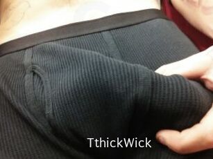 TthickWick