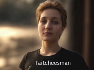 Taitcheesman