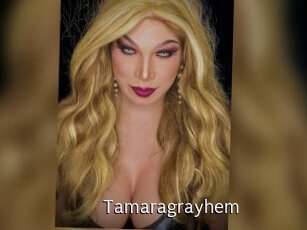 Tamaragrayhem