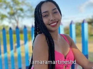 Tamaramartineshd