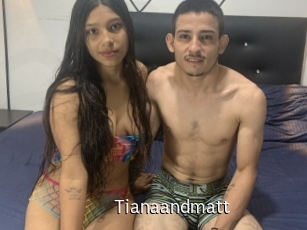 Tianaandmatt