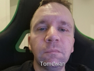Tomdwan
