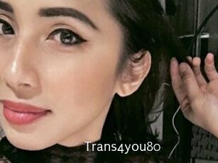 Trans4you80