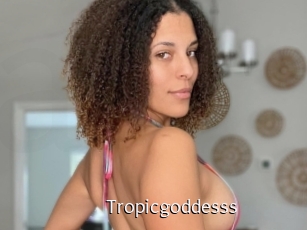 Tropicgoddesss