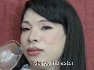 Tsbigcumblaster