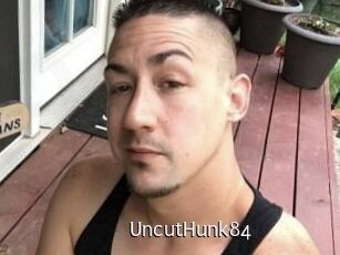 UncutHunk84