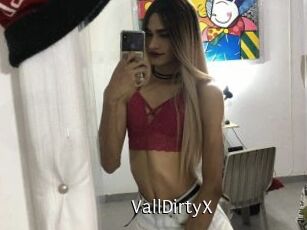 VallDirtyX