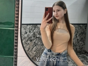 Valeriechill
