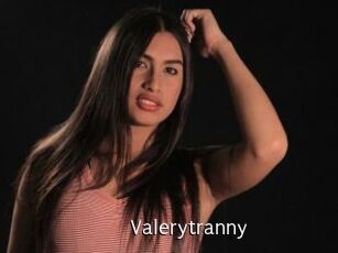 Valerytranny