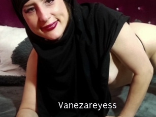 Vanezareyess