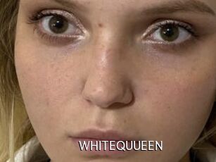WHITEQUUEEN