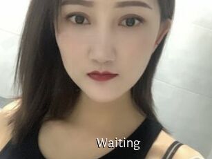 Waiting