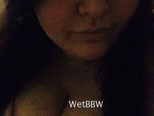 WetBBW