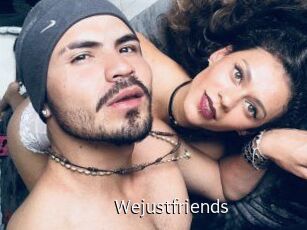 Wejustfriends