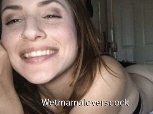 Wetmamaloverscock