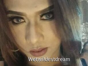 Wetwildestdream
