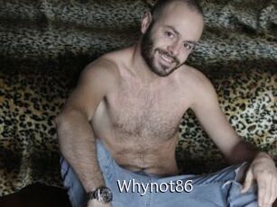 Whynot86