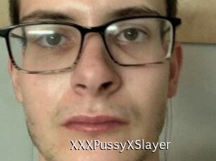 XXXPussyXSlayer