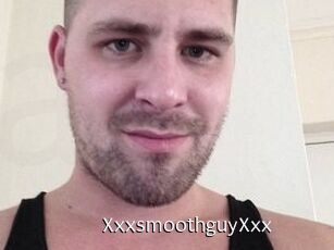 XxxsmoothguyXxx
