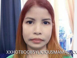 XXHOTBOOBSYLICIOUSMAMA4uXXX