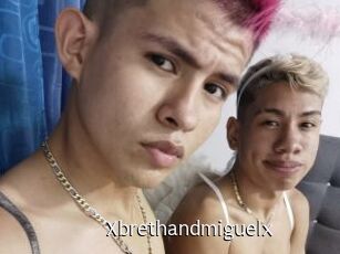 Xbrethandmiguelx