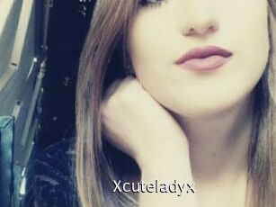 Xcuteladyx