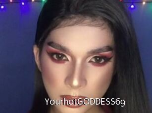 YourhotGODDESS69