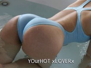 YOurHOT_xLOVERx