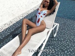 Yourlove555