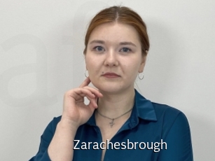 Zarachesbrough